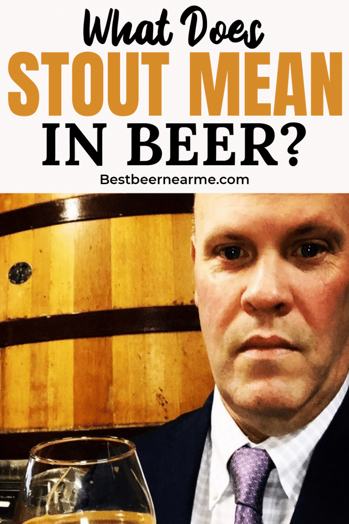 What Does Stout Mean in Beer