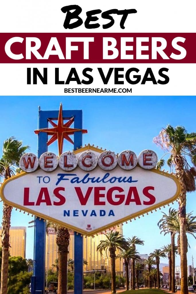 Best Craft Beers in Las Vegas