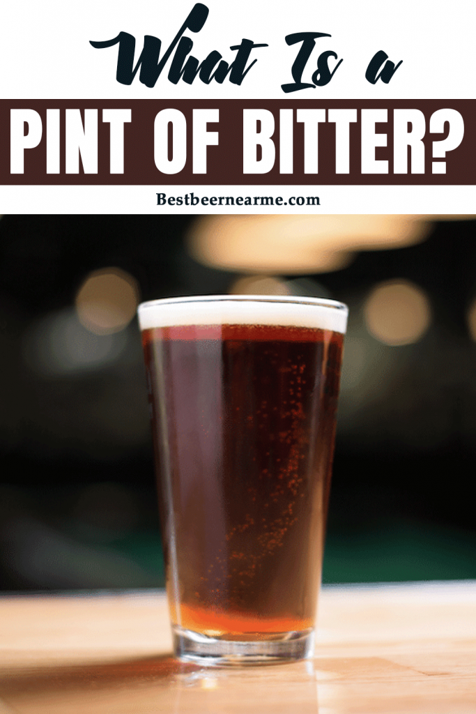 What Is a Pint Of Bitter