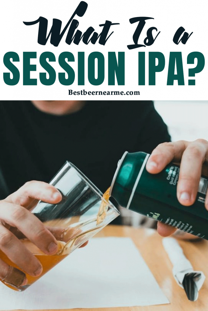 What Is a Session IPA