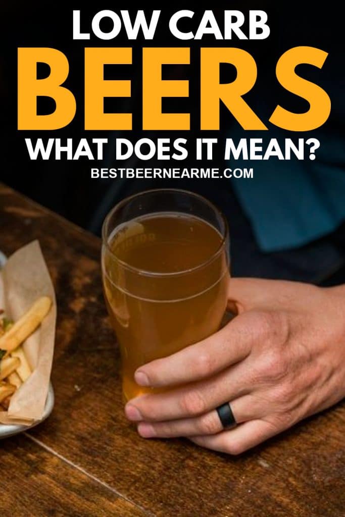 Low Carb Beers   What Does it Mean