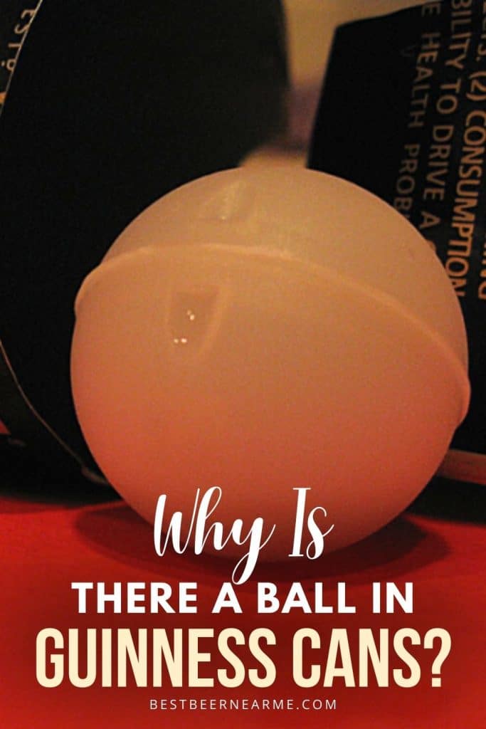 why-is-there-a-ball-in-guinness